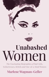 bokomslag Unabashed Women
