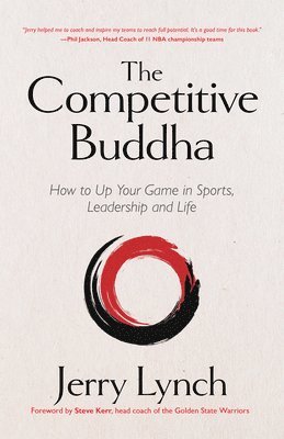 Jerry Lynch, Dr. Jerry Lynch - Competitive Buddha, Inbunden