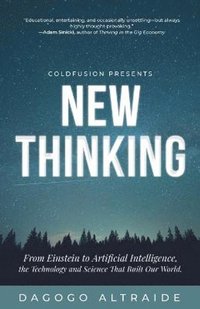 bokomslag ColdFusion Presents:  New Thinking