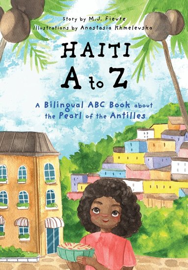 M.J. Fievre - Haiti A to Z, Häftad