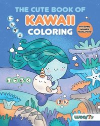 bokomslag The Cute Book of Kawaii Coloring
