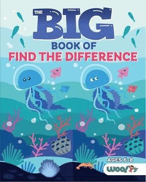 Woo! Jr. Kids Activities, Woo! Jr. Kids Activities, Woo! Jr Kids Activities - Big Book of Find the Difference, Häftad