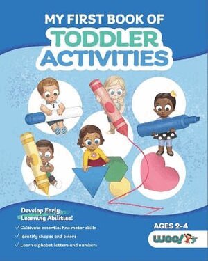Woo! Jr. Kids Activities - My First Book of Toddler Activities, Häftad