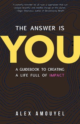 The Answer Is You 1