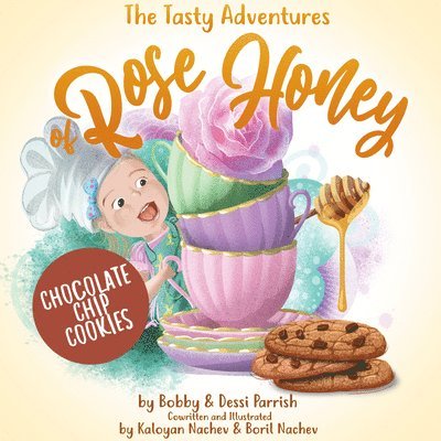 The Tasty Adventures of Rose Honey: Chocolate Chip Cookies 1
