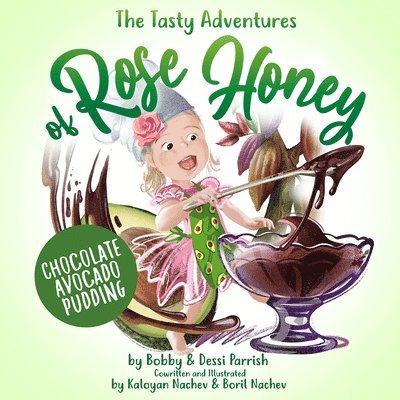 The Tasty Adventures of Rose Honey: Chocolate Avocado Pudding 1
