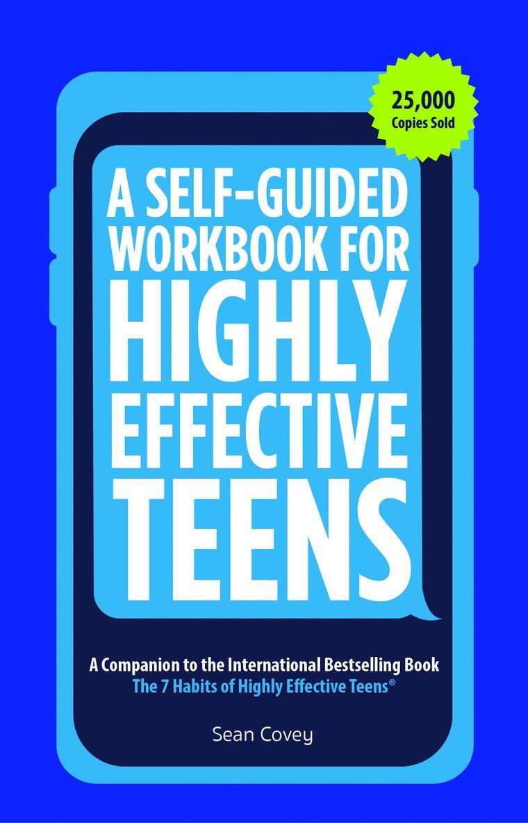 Sean Covey - Self-Guided Workbook for Highly Effective Teens, Häftad