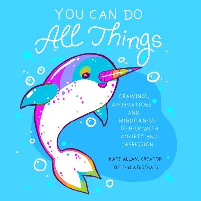 Kate Allan - You Can Do All Things, Häftad
