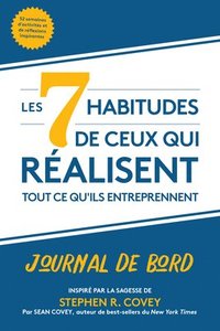 bokomslag Les 7 habitudes de ceux qui ralisent tout ce qu'ils entreprennent