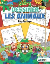 bokomslag Dessiner les Animaux, Etape par Etape