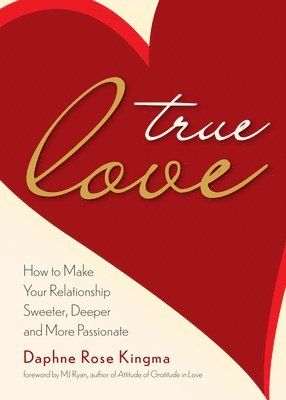 Daphne Rose Kingma - True Love, Häftad