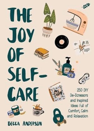 Becca Anderson - Joy of Self-Care, Häftad