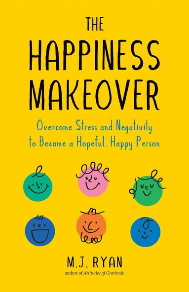 M.J. Ryan - Happiness Makeover, Häftad