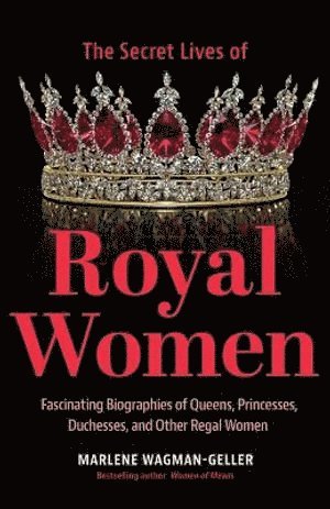 Secret Lives of Royal Women 1