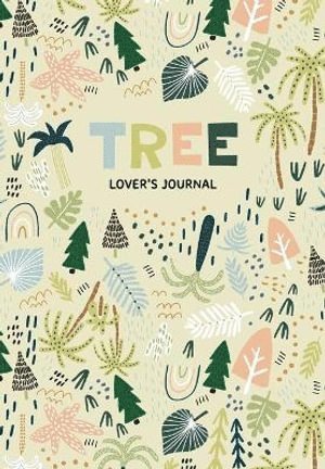Aria Jones - Tree Lover's Journal, Häftad