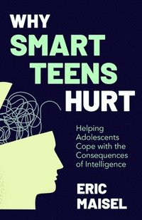 bokomslag Why Smart Teens Hurt