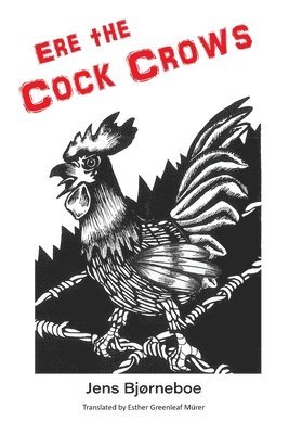 bokomslag Ere the Cock Crows
