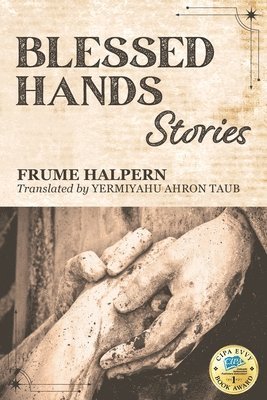 bokomslag Blessed Hands: Stories