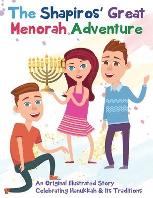 The Shapiros' Great Menorah Adventure 1