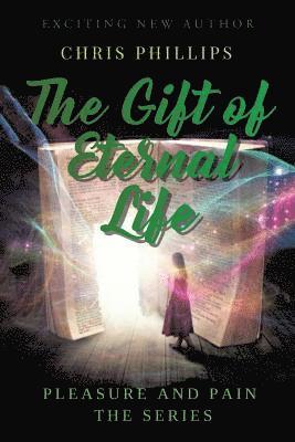 bokomslag The Gift of Eternal Life