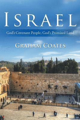 Israel: God's Covenant People, God's Promised Land 1