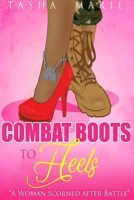 bokomslag Combat Boots to Heels