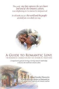 bokomslag A Guide to Romantic Love