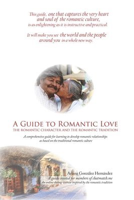 A Guide to Romantic Love 1