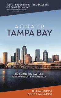 bokomslag A Greater Tampa Bay