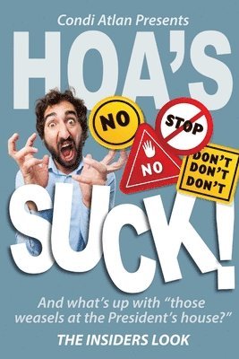 bokomslag HOAs Suck - The Insiders Look