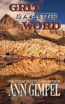 Grit is a 4-Letter Word