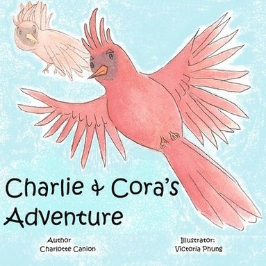 bokomslag Charlie & Cora's Adventure