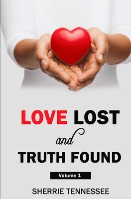 Sherrie Tennessee - Love Lost and Truth Found, Häftad