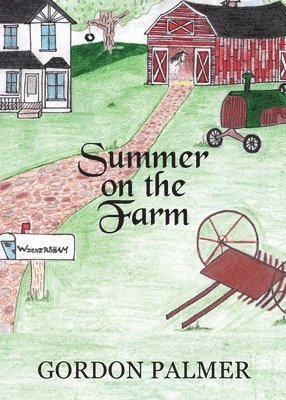 Summer On The Farm 1