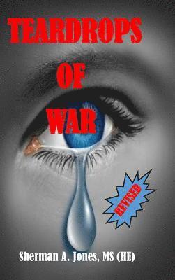 Teardrops of War (Revised) 1