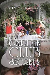bokomslag Garden Club Secrets
