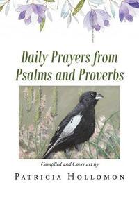 bokomslag Daily Prayers from Psalms and Proverbs