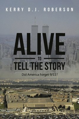 Alive to Tell the Story 1