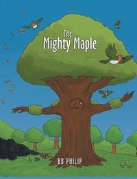 bokomslag The Mighty Maple