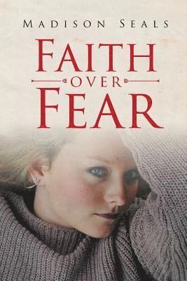 Faith over Fear 1