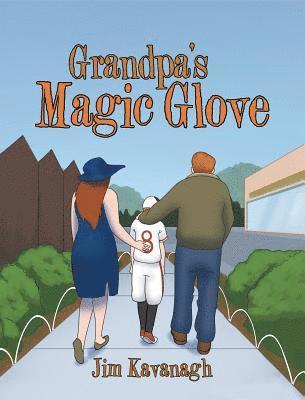 Grandpa's Magic Glove 1