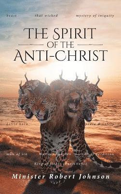 The Spirit of the Anti-Christ 1