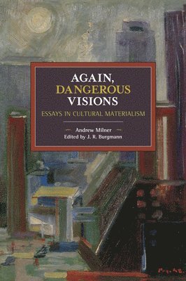 Andrew Milner, J. R. Burgmann, J R Burgmann - Again, Dangerous Visions, Häftad