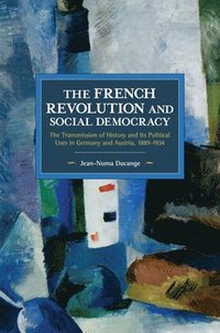 bokomslag The French Revolution and Social Democracy