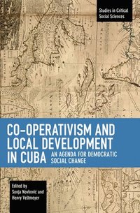 bokomslag Co-operativism and Local Development in Cuba