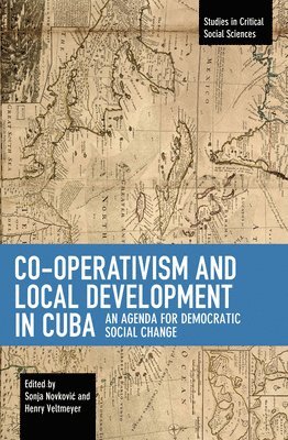Co-operativism and Local Development in Cuba 1