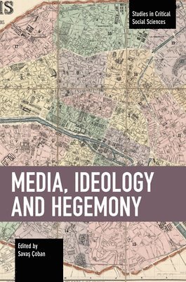 Media, Ideology and Hegemony 1