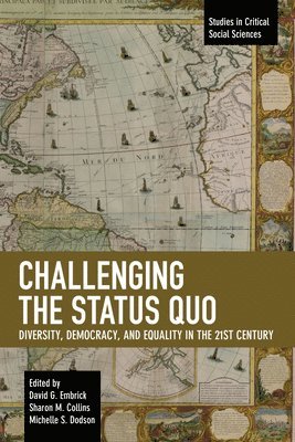 Challenging the Status Quo 1