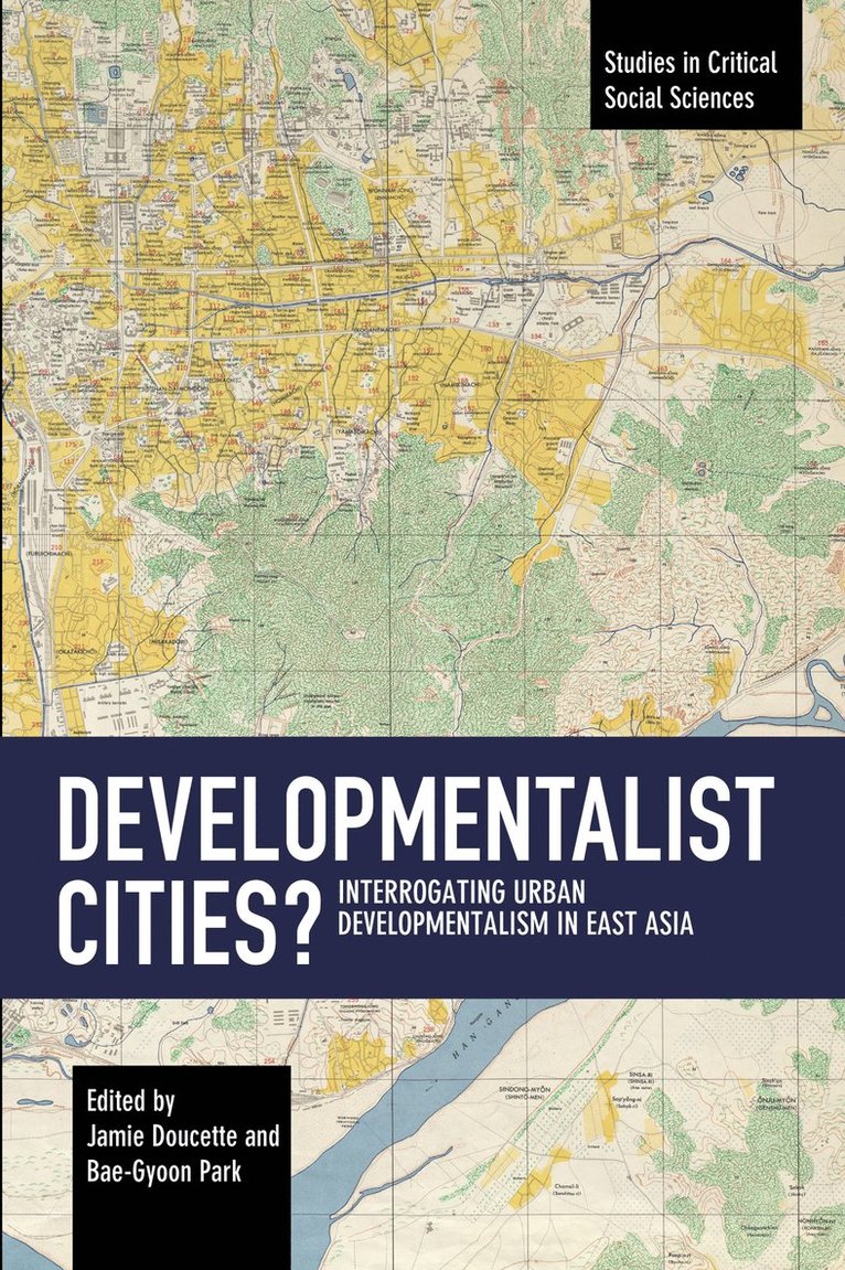 Jamie Doucette, Bae-Gyoon Park - Developmentalist Cities?, Häftad