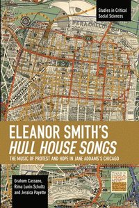bokomslag Eleanor Smith's Hull House Songs